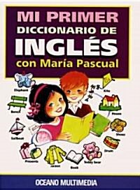Mi Primer Diccionario De Ingles (Hardcover, Cassette)