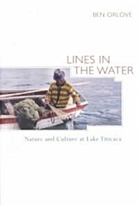 Lines in the Water: Nature and Culture at Lake Titicaca (Paperback)