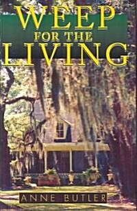 Weep for the Living (Hardcover)