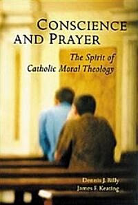 Conscience and Prayer (Paperback)