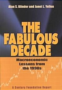 The Fabulous Decade: Macroeconomic Lessons from the 1990s (Paperback)