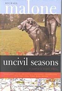[중고] Uncivil Seasons: A Justin & Cuddy Novel (Paperback)