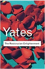 The Rosicrucian Enlightenment (Paperback)