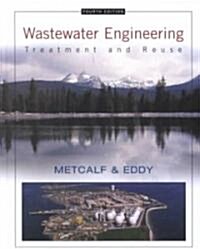 Wastewater Engineering (Hardcover, 4th, Subsequent)