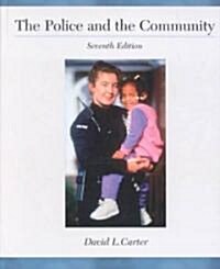 The Police and the Community (Paperback, 7, Revised)