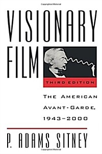 Visionary Film: The American Avant-Garde, 1943-2000 (Paperback, 3)