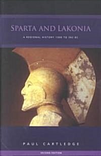 Sparta and Lakonia : A Regional History 1300-362 BC (Paperback, 2 ed)