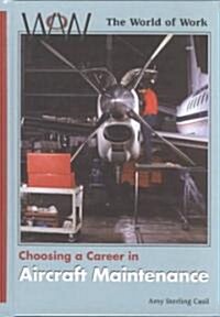 In Aircraft Maintenance (Library Binding)