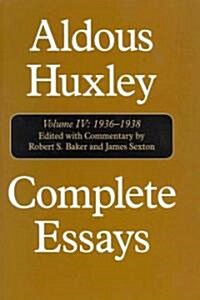 Complete Essays: Aldous Huxley, 1936-1938 (Hardcover)