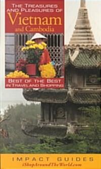The Treasures and Pleasures of Vietnam (Paperback)