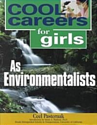 Cool Careers for Girls as Environmentalists (Paperback)