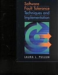 Software Fault Tolerance Techniques and (Hardcover)