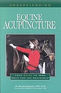 Understanding Equine Acupuncture (Paperback)