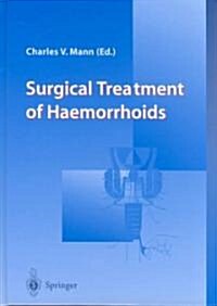 Surgical Treatment of Haemorrhoids (Hardcover)