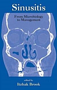 Sinusitis: From Microbiology to Management (Hardcover)