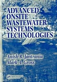 Advanced Onsite Wastewater Systems Technologies (Hardcover)
