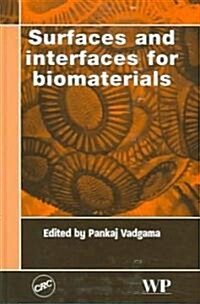 Surfaces And Interfaces for Biomaterials (Hardcover)