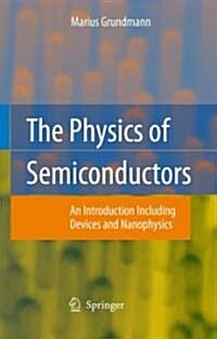 The Physics of Semiconductors (Hardcover)