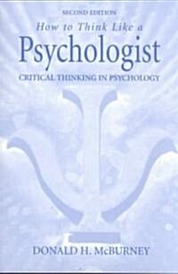 How to Think Like a Psychologist: Critical Thinking in Psychology (Paperback, 2, Revised)