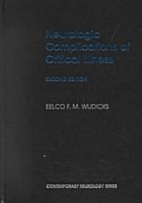 Neurologic Complications of Critical Illness (Hardcover, 2nd)