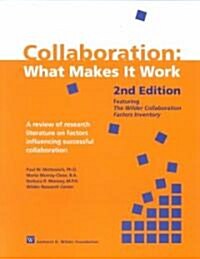 Collaboration: What Makes It Work (Paperback, 2)