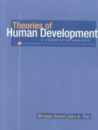 Theories of human development : a comparative approach