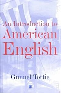 An Introduction to American English (Paperback)