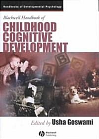 Blackwell Handbook of Childhood Cognitive Development (Hardcover)