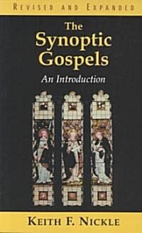 The Synoptic Gospels: An Introduction (Paperback, Revised and Exp)