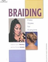 Braiding: Easy Styles for Everyone (Paperback)