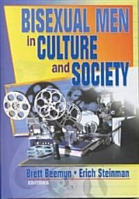 Bisexual Men in Culture and Society (Hardcover)