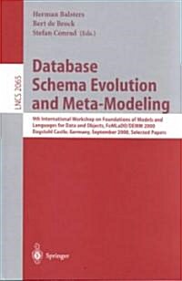 Database Schema Evolution and Meta-Modeling: 9th International Workshop on Foundations of Models and Languages for Data and Objects Fomlado/Demm 2000 (Paperback, 2001)
