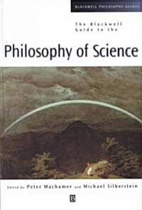 Blackwell Guide to Philosophy of Science (Hardcover)