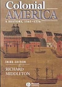 Colonial America (Paperback, 3rd, Revised)