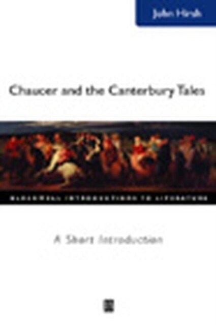 Chaucer and the Canterbury Tales : A Short Introduction (Paperback)