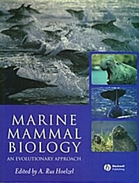 Marine Mammal Biology: An Evolutionary Approach (Paperback)