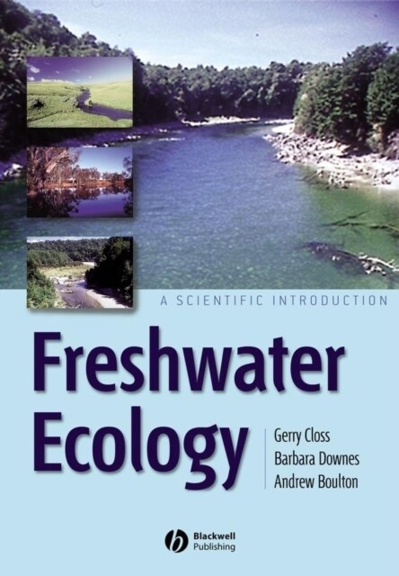 Freshwater Ecology : A Scientific Introduction (Paperback)