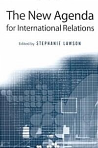 The New Agenda for International Relations : From Polarization to Globalization in World Politics? (Paperback)