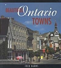 Beautiful Ontario Towns (Paperback)