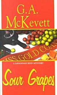 Sour Grapes: A Savannah Reid Mystery (Mass Market Paperback)