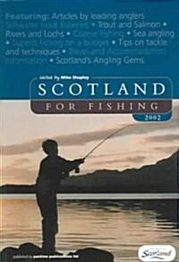 Scotland for Fishing 2002 (Paperback)