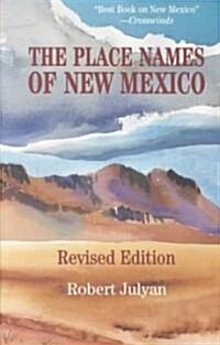 The Place Names of New Mexico (Paperback, 2, Revised)