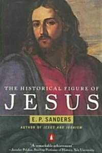 The Historical Figure of Jesus (Paperback, Reprint)