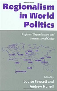 [중고] Regionalism in World Politics : Regional Organization and International Order (Paperback)