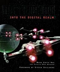 Industrial Light & Magic: Into the Digital Realm (Hardcover)