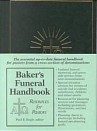 Bakers Funeral Handbook: Resources for Pastors (Hardcover)
