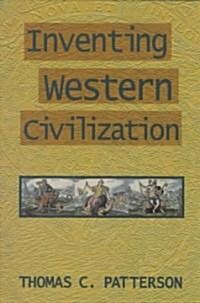 Inventing Western Civilization (Paperback)