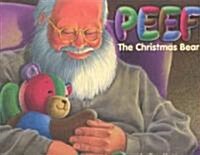 Peef the Christmas Bear (Hardcover)