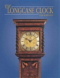 The Longcase Clock (Hardcover, 2 Rev ed)