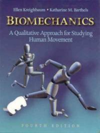 Biomechanics : a qualitative approach for studying human movement 4th ed